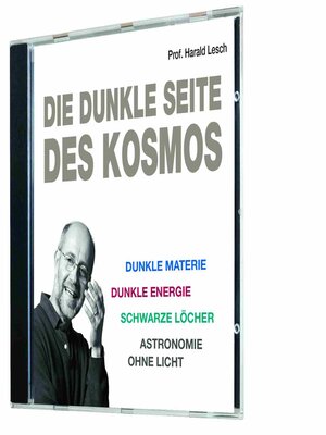 cover image of Die dunkle Seite des Kosmos